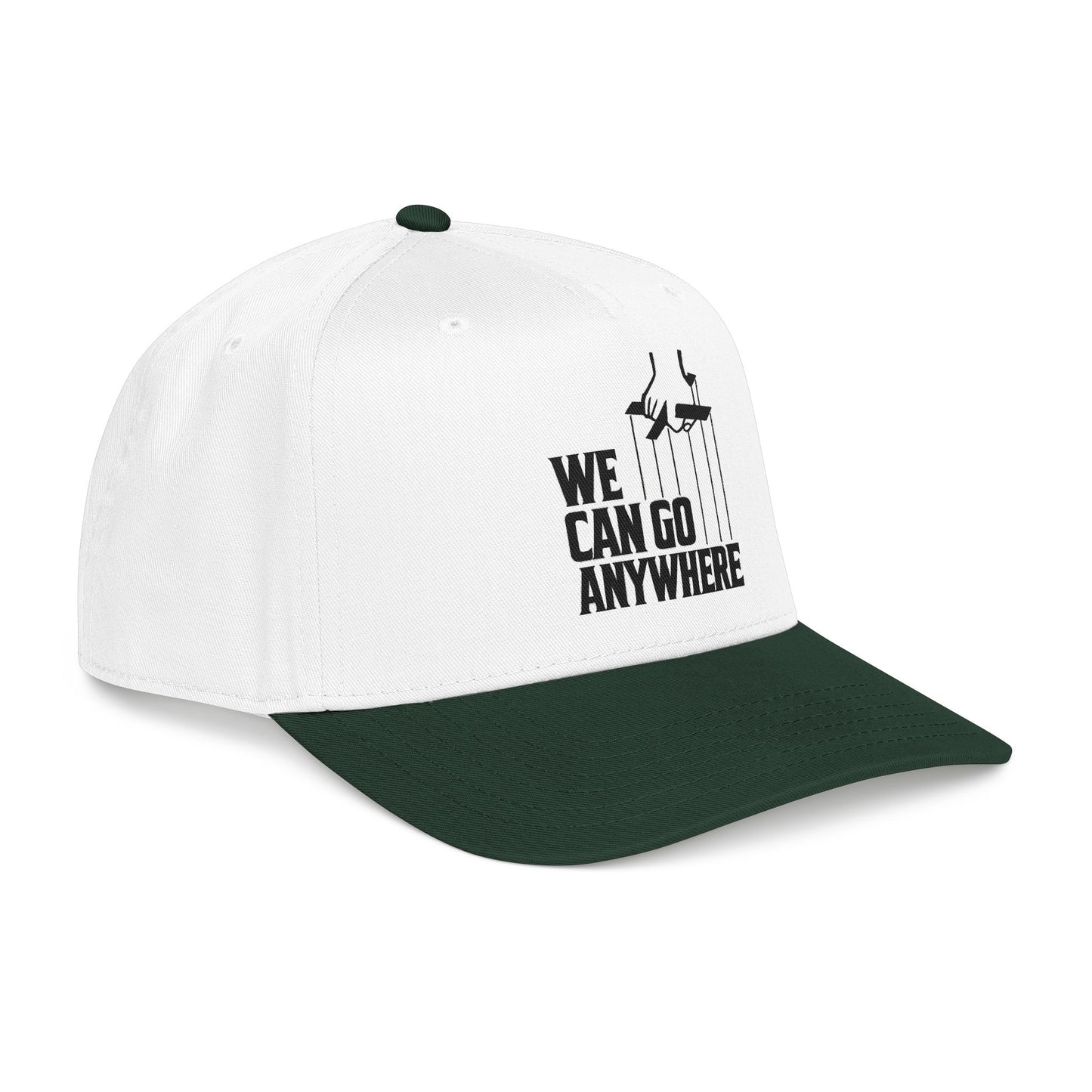 We Can Go Anywhere Baseball Cap