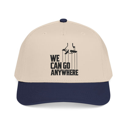 We Can Go Anywhere Baseball Cap
