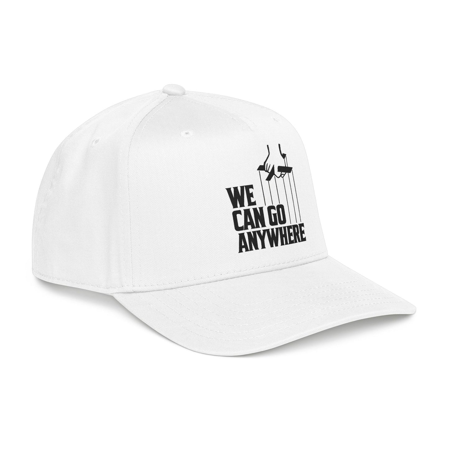 We Can Go Anywhere Baseball Cap