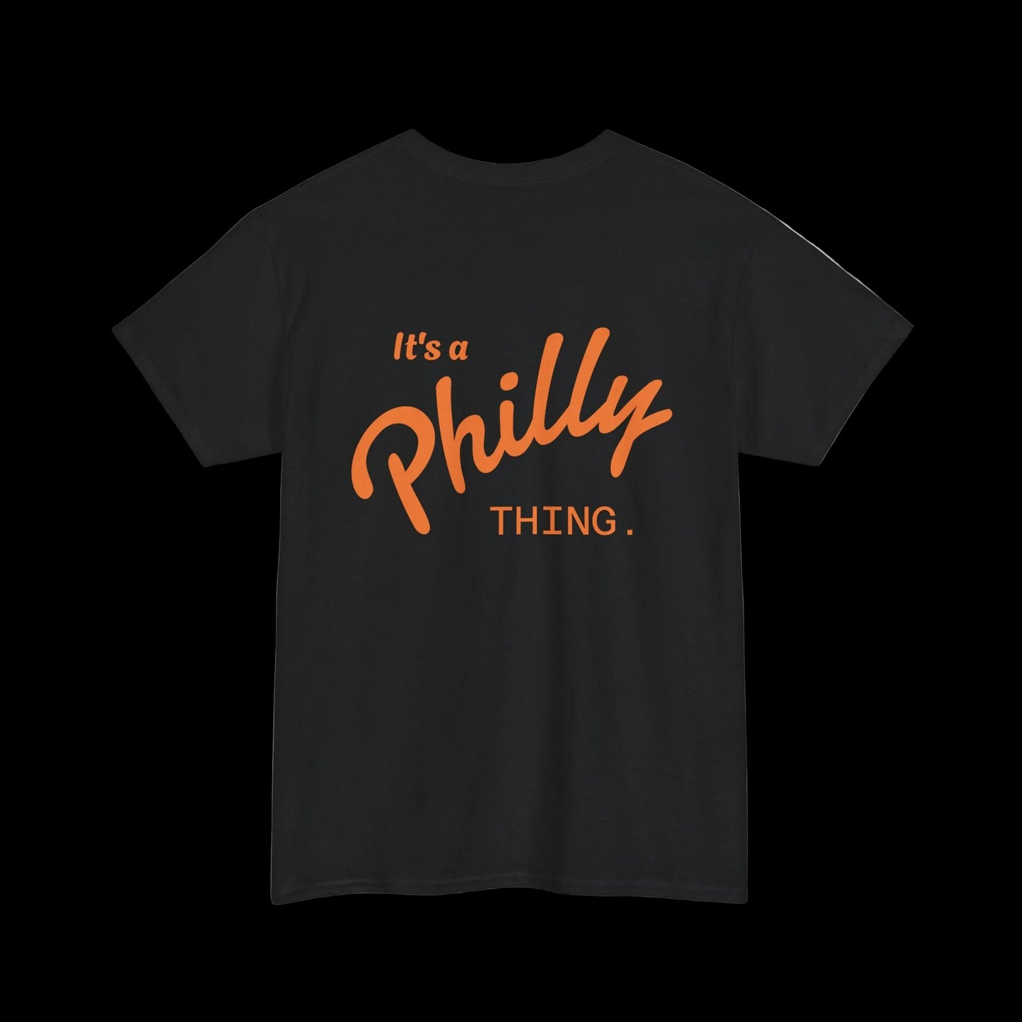 It's a Philly Thing T-Shirt