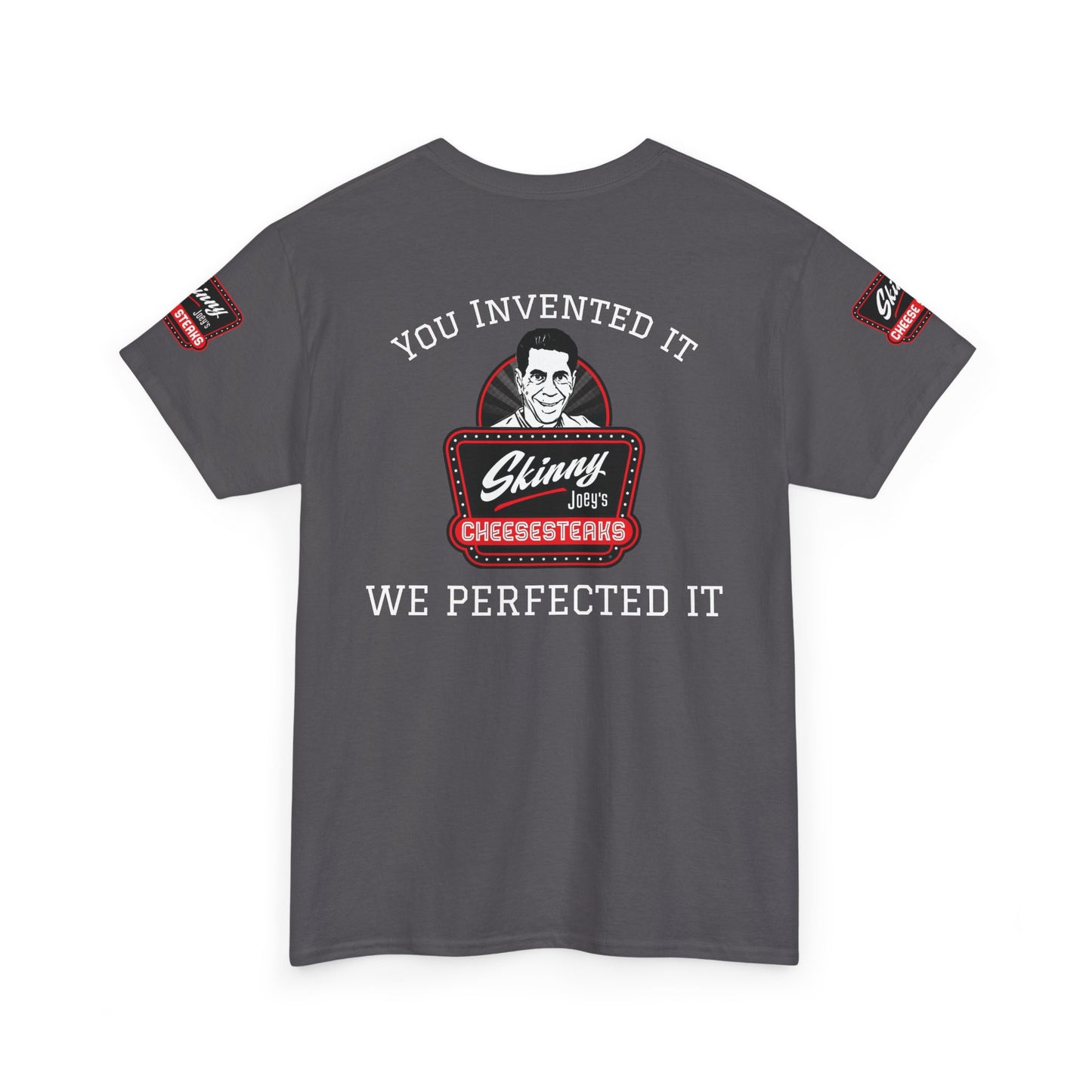 Skinny Joey's “We Perfected It” T-Shirt
