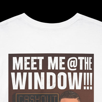 Lil Snuff “Meet Me @ The Window” Unisex Heavy Cotton Tee (GLOBAL)