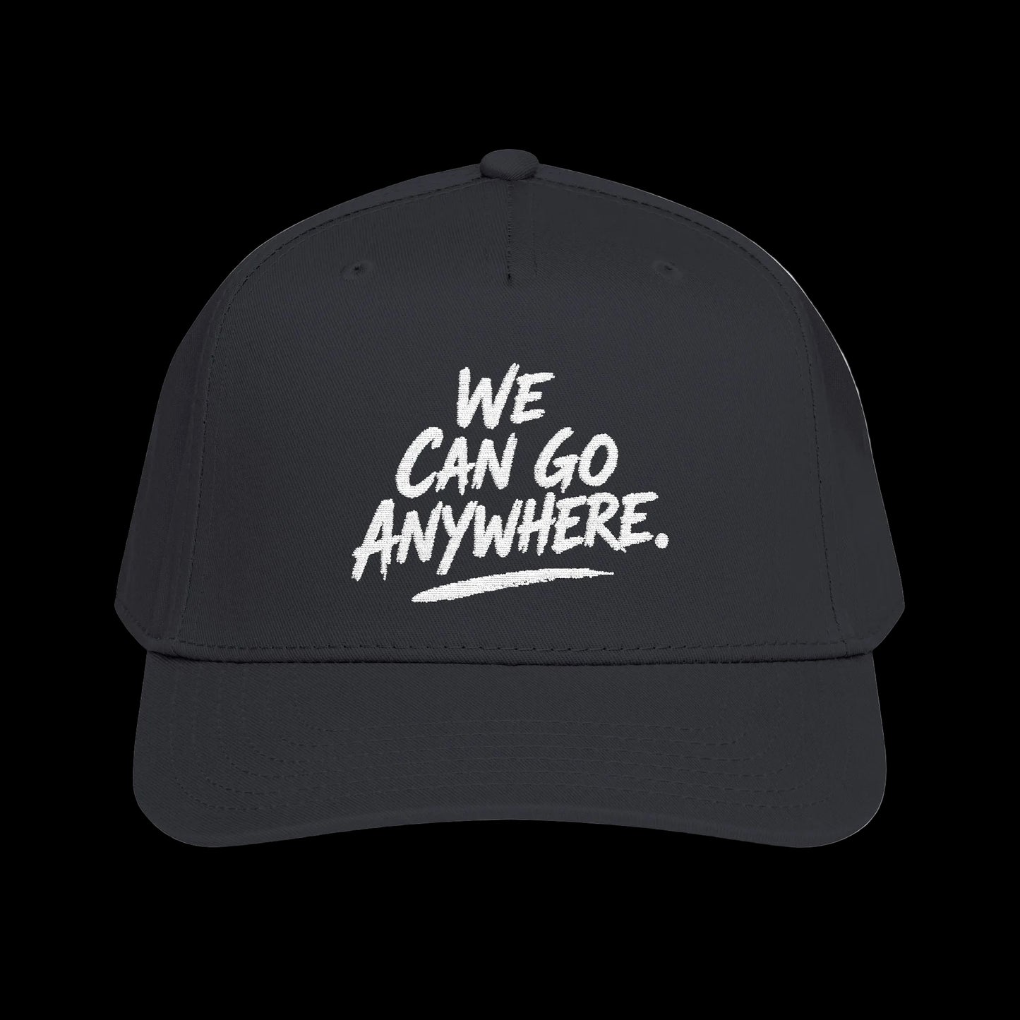 Black cap with 'We Can Go Anywhere' text on a white background