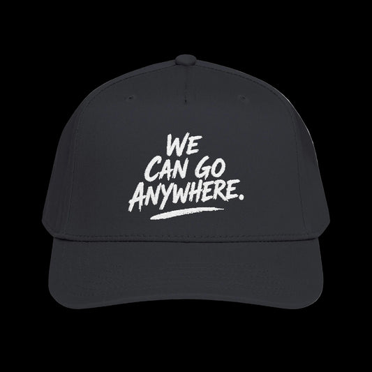 Black cap with 'We Can Go Anywhere' text on a white background