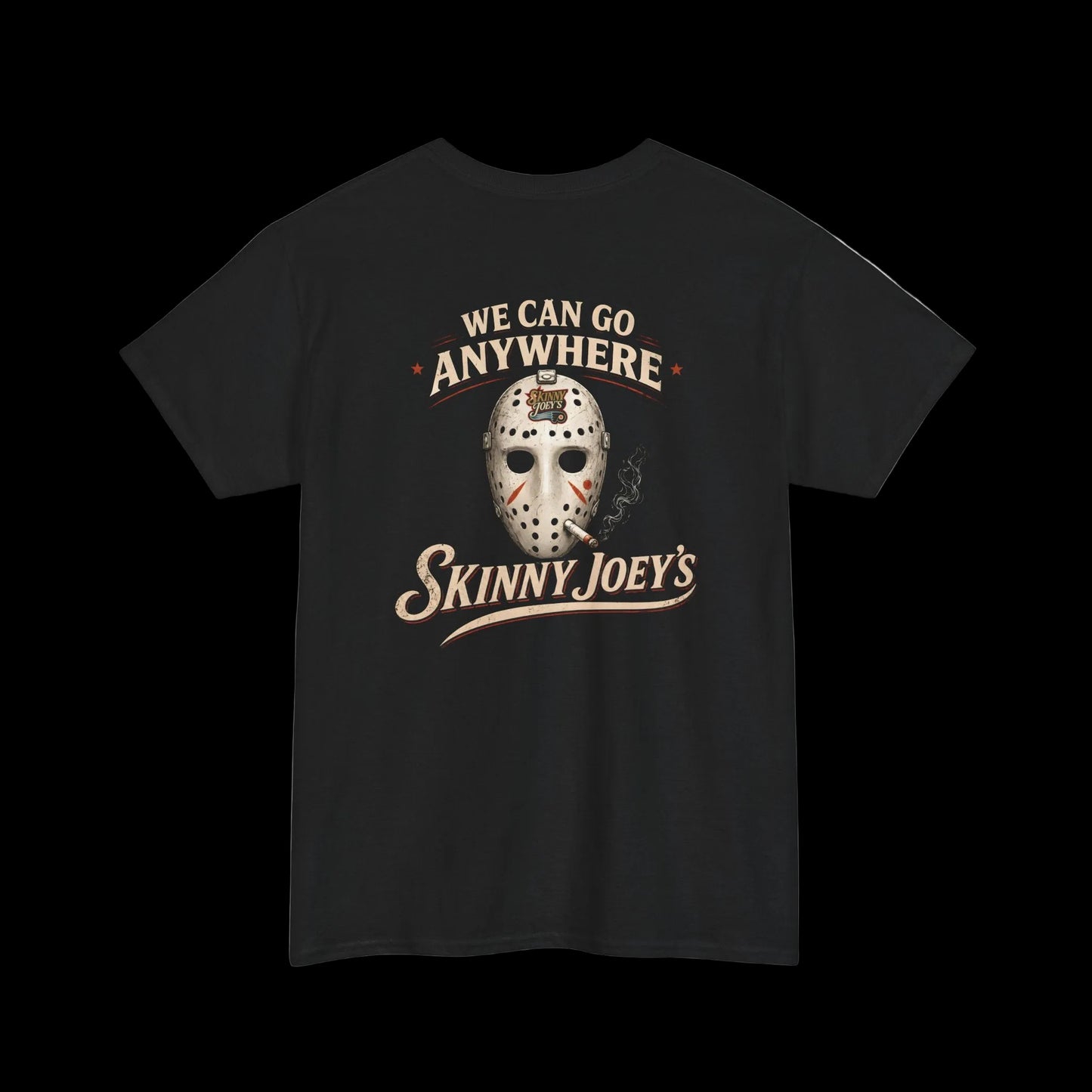 Skinny Joey's "We Can Go Anywhere" Playoff Tee (3XL–5XL)