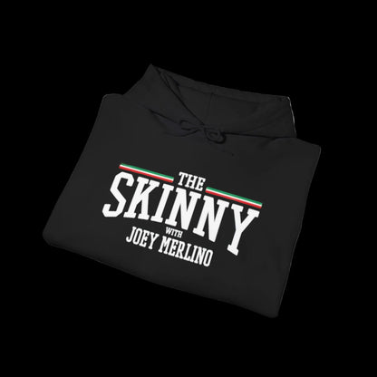 The SKINNY Podcast Hoodie – Heavy Blend Fleece
