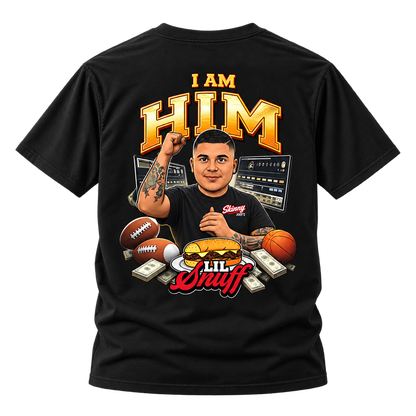I AM HIM – Lil Snuff Winning Rant T-Shirt