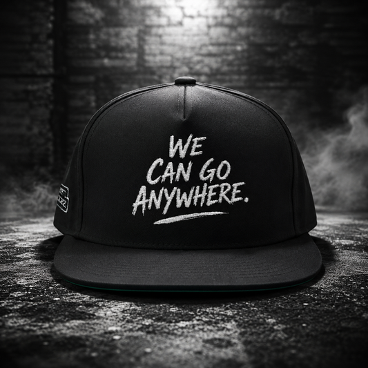 We Can Go Anywhere Embroidered Snapback