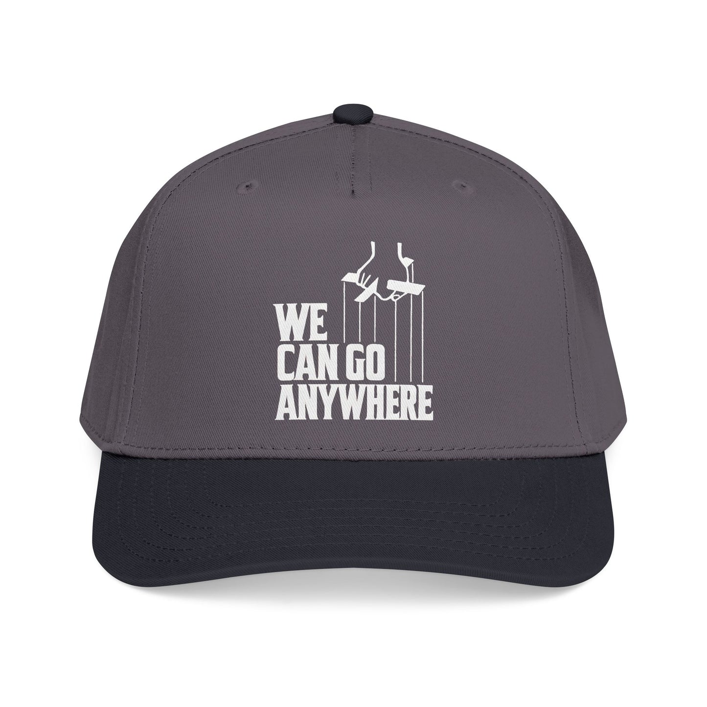 We Can Go Anywhere Hat - Premium Embroidered Adventure Cap