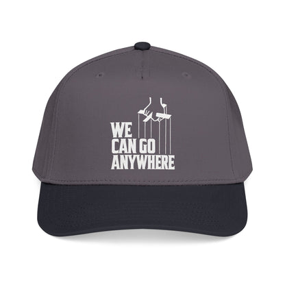 We Can Go Anywhere Hat - Premium Embroidered Adventure Cap