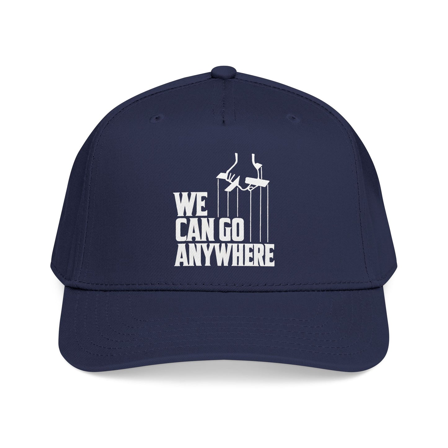 We Can Go Anywhere Hat - Premium Embroidered Adventure Cap