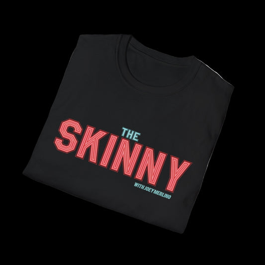 Black sweatshirt with 'The Skinny' text in red and teal on a black background