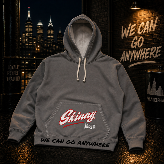 Skinny Joey's 'We Can Go Anywhere' Hoodie
