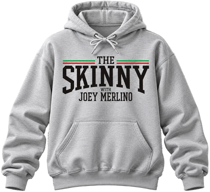 The SKINNY Podcast Hoodie – Where Loyalty Meets Legacy