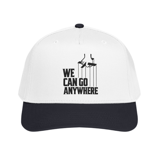 We Can Go Anywhere Baseball Cap