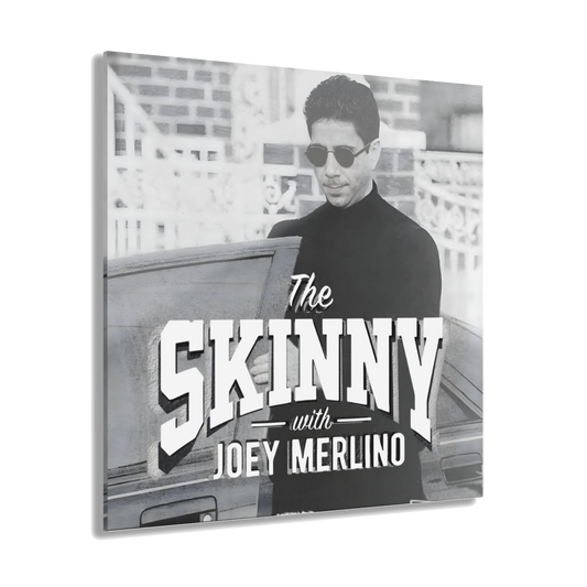 The Skinny with Joey Merlino acrylic wall art, 12x12 in, Philadelphia streetwear