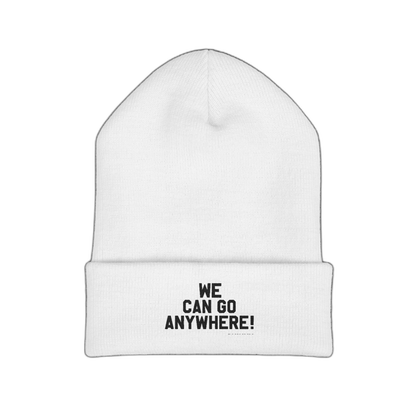 We Can Go Anywhere beanie, main product photo, The Skinny Podcast with Joey Merlino & Lil Snuff merch