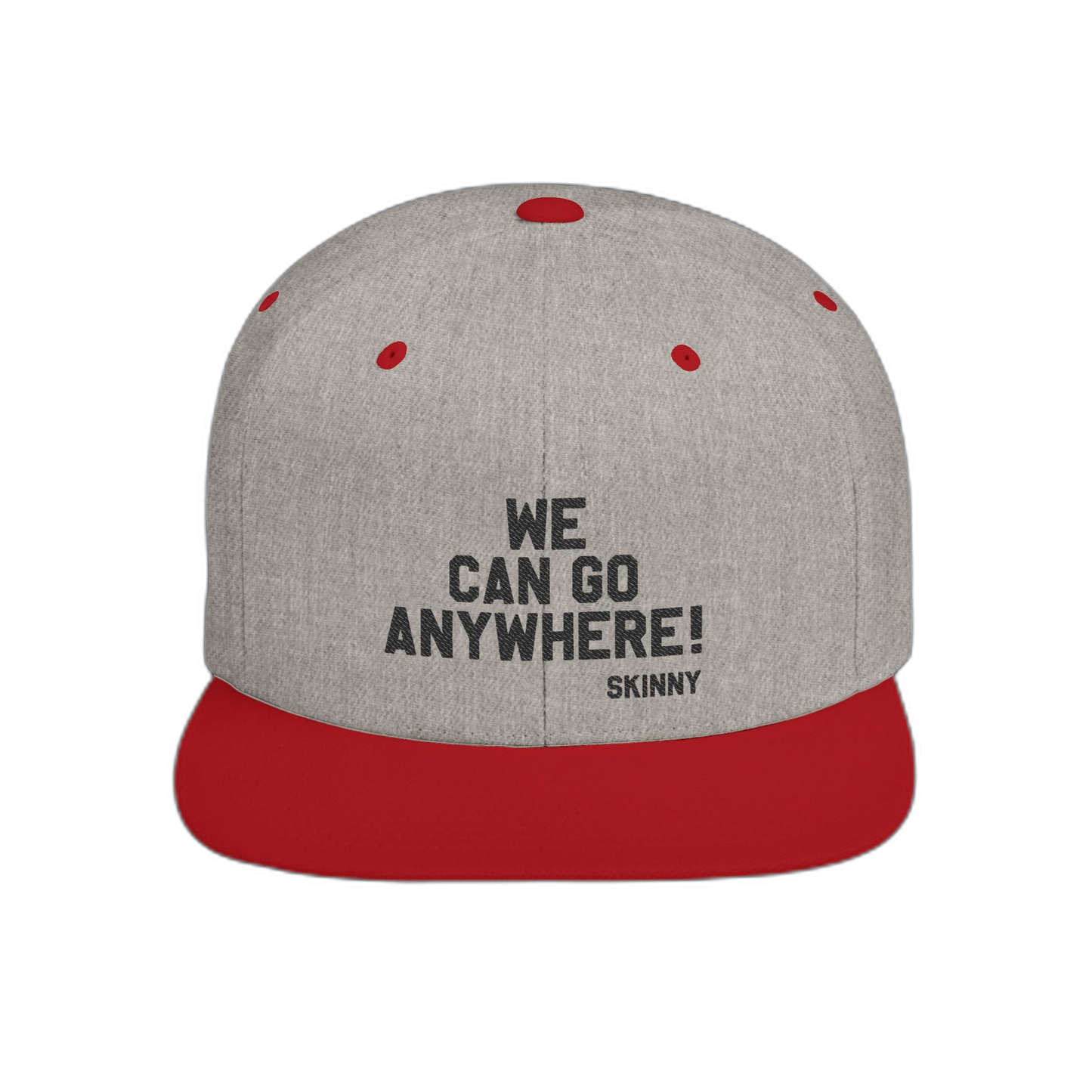 We Can Go Anywhere Snapback —