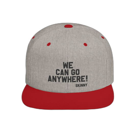 We Can Go Anywhere Snapback —