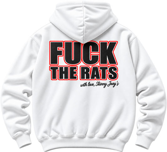 Fuck The Rats hoodie in white, back print, Skinny Joey's Cheesesteaks
